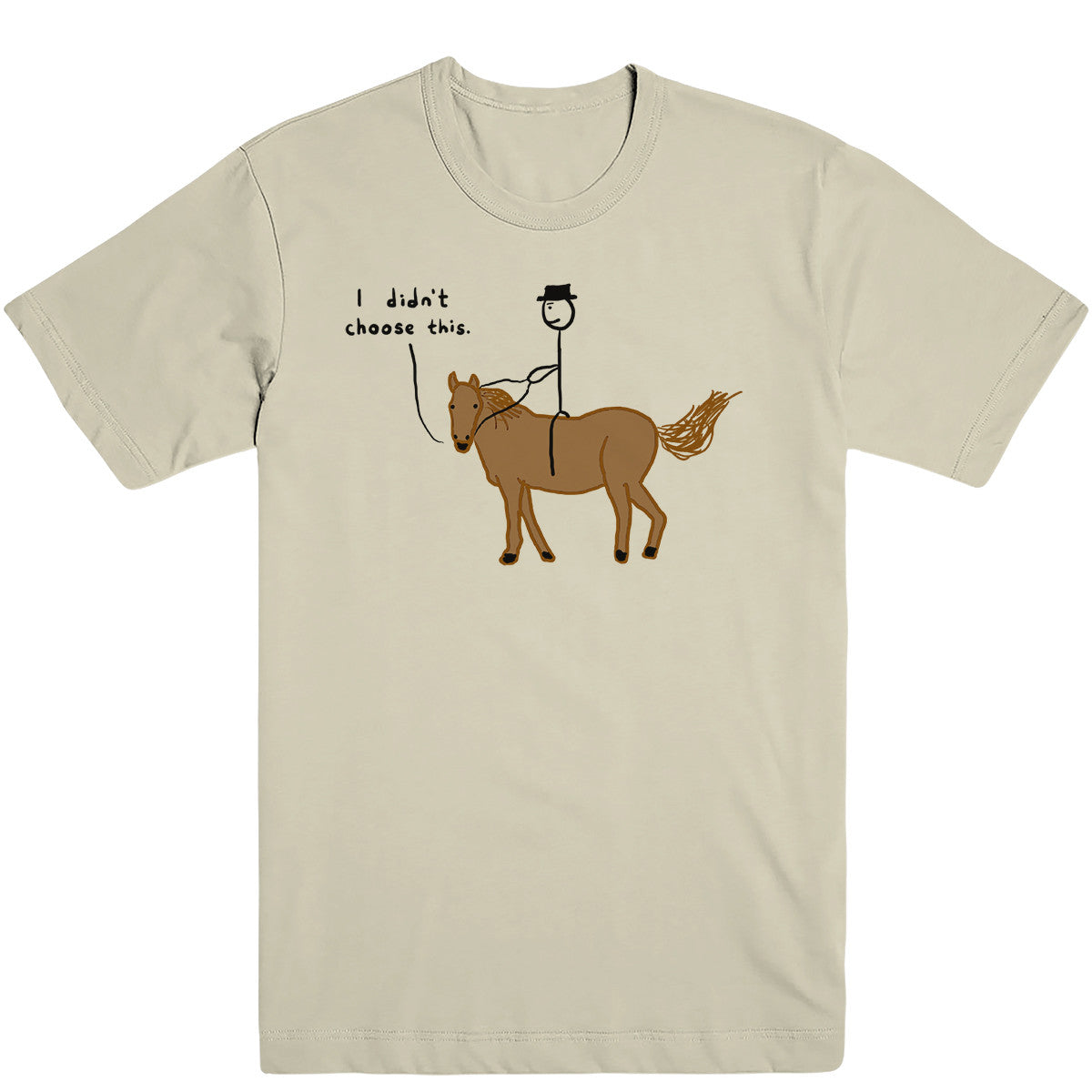 I Didn't Choose This Tee