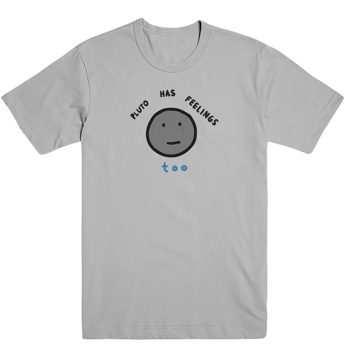 Pluto Has Feelings Too Tee